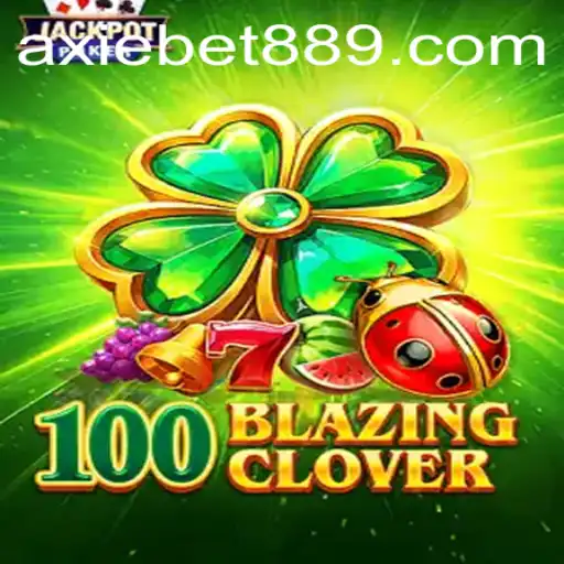 Exploring the Excitement of 100BlazingClover: A Fusion of Adventure and Strategy