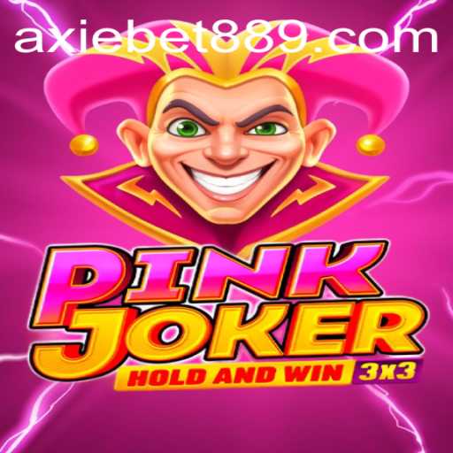 Exploring the Exciting World of Pinkjoker and Axie Bet88
